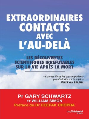 cover image of Extraordinaires contacts avec l'au-delà--Les découvertes scientifiques irréfutables sur la vie aprè